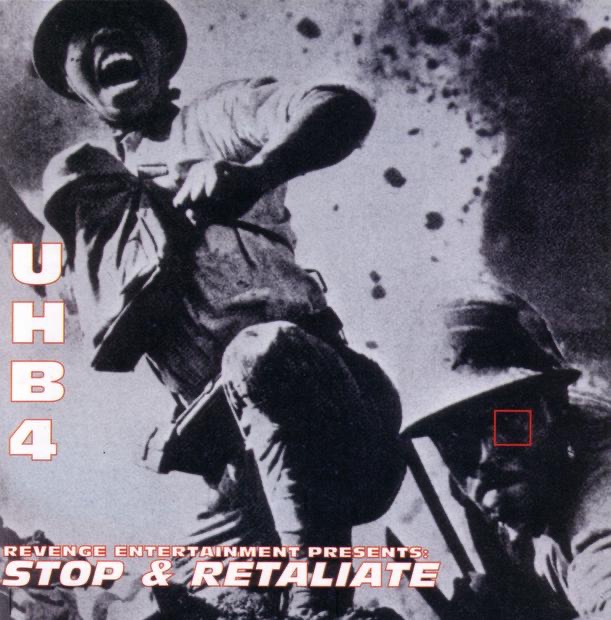 UHB 4: Stop & Retaliate album cover