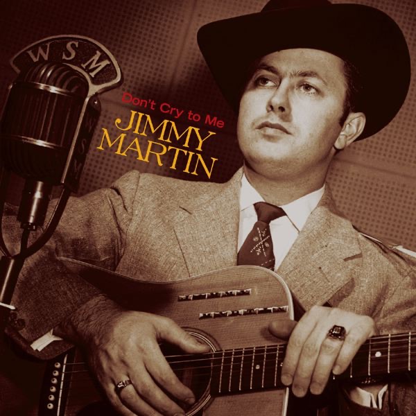 Don't Cry to Me - Songs from the Film "King of Bluegrass" album cover