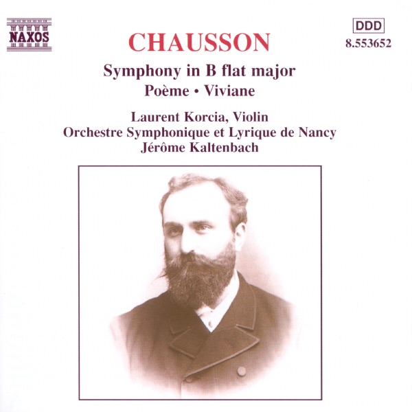 Chausson: Symphony, Op. 20 - Poeme - Viviane album cover