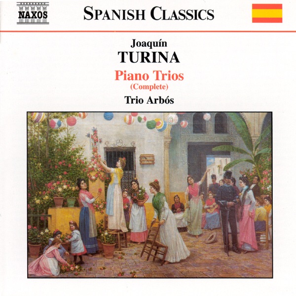 Spanish Classics, Joaquín Turina: Complete Piano Trios album cover