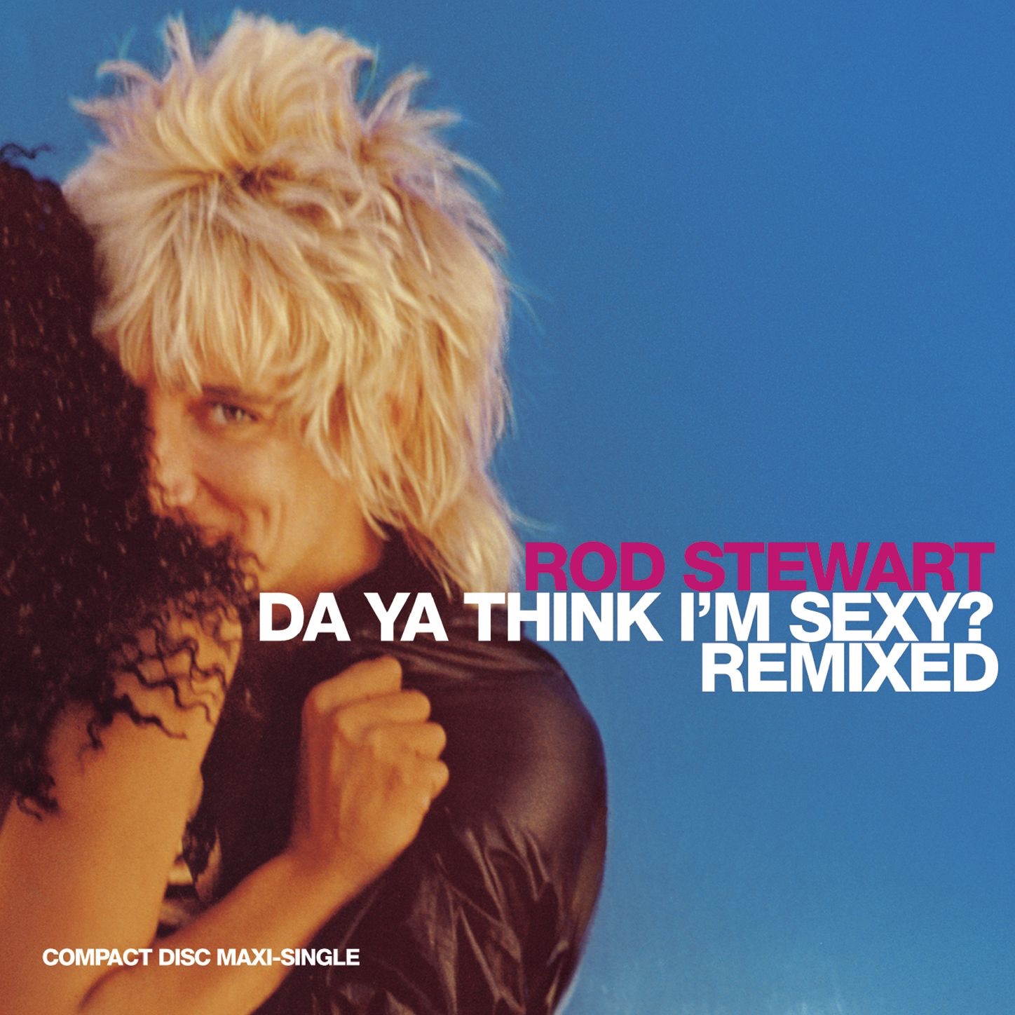 Da Ya Think I'm Sexy? (Remixed) - EP album cover