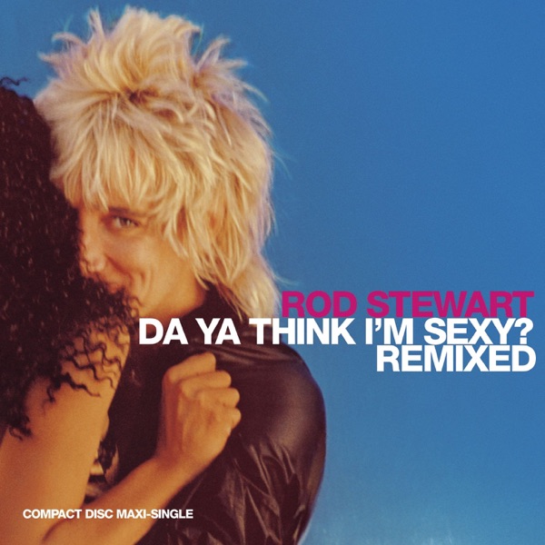 Da Ya Think I'm Sexy? (Remixed) - EP album cover