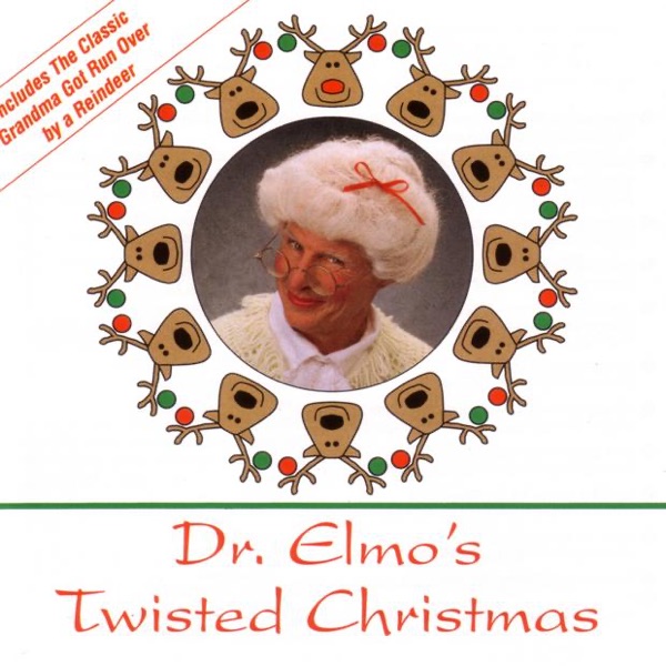 Dr. Elmo's Twisted Christmas album cover