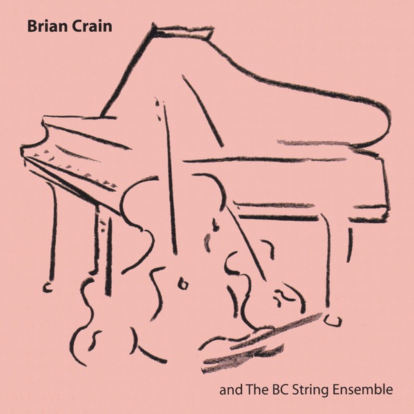 Brian Crain and the BC String Ensemble album cover