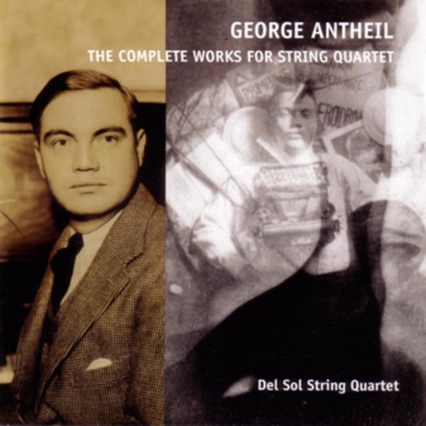 Antheil: The Complete Works for String Quartet album cover