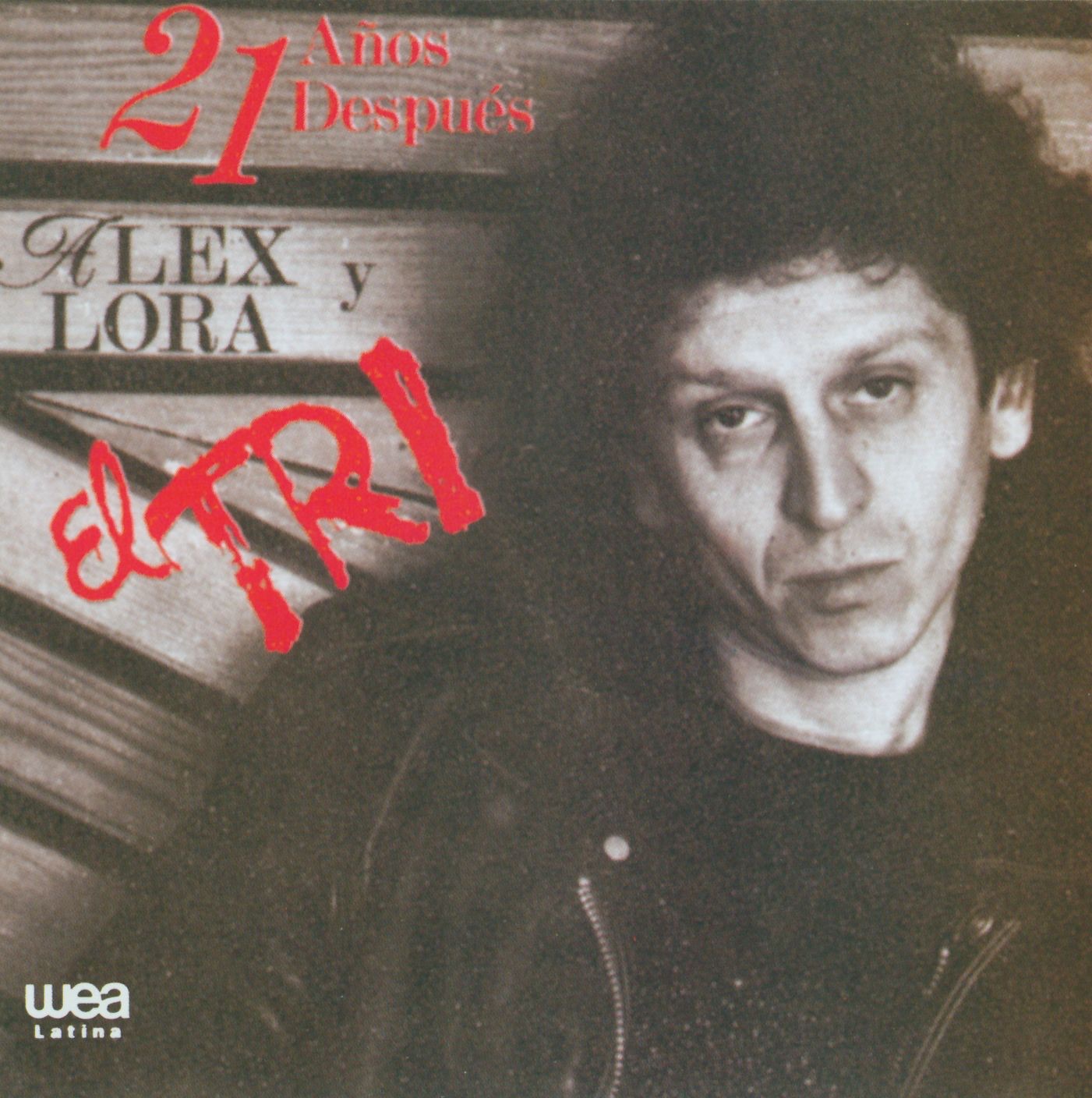 21 Años Después Alex Lora y el Tri album cover