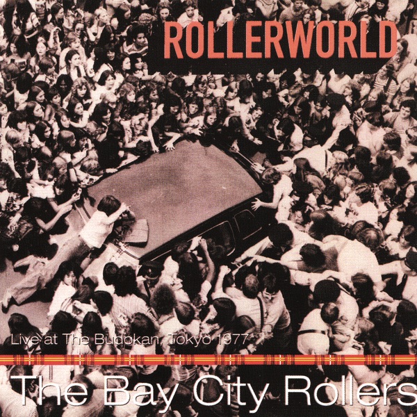 Rollerworld: Live At the Budokan, Tokyo 1977 album cover