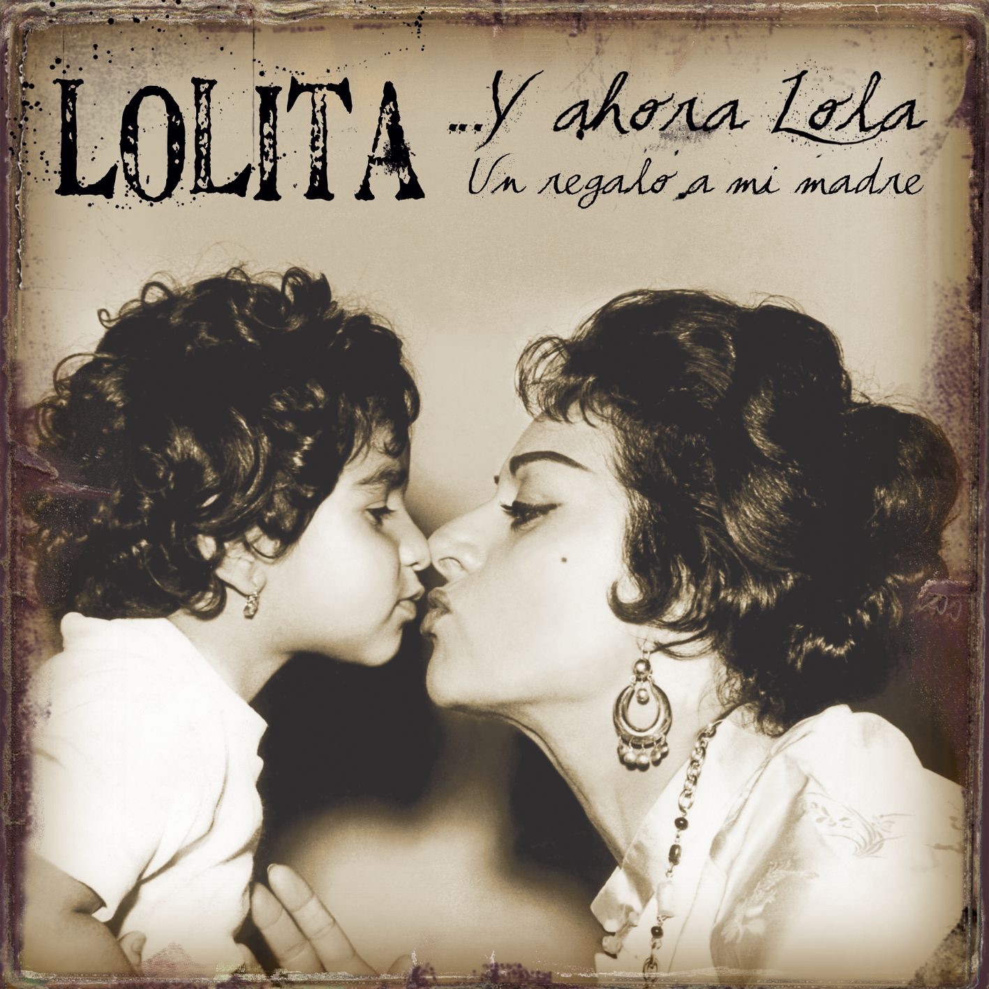 Y Ahora Lola un Regalo a Mi Madre album cover