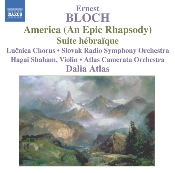 Bloch: America (An Epic Rhapsody), Suite hébraïque album cover