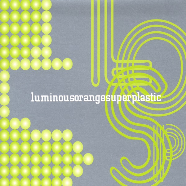 luminousorangesuperplastic album cover