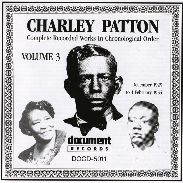 Charley Patton, Vol. 3 (1929-1934) album cover