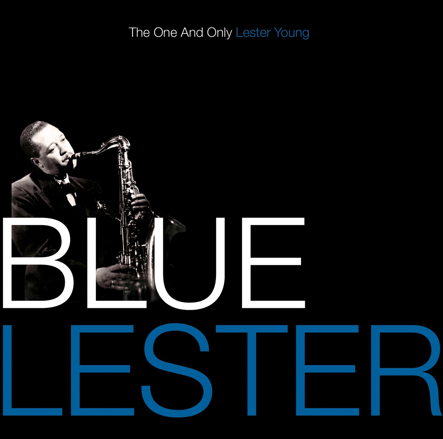 Blue Lester - The One and Only Lester Young album cover