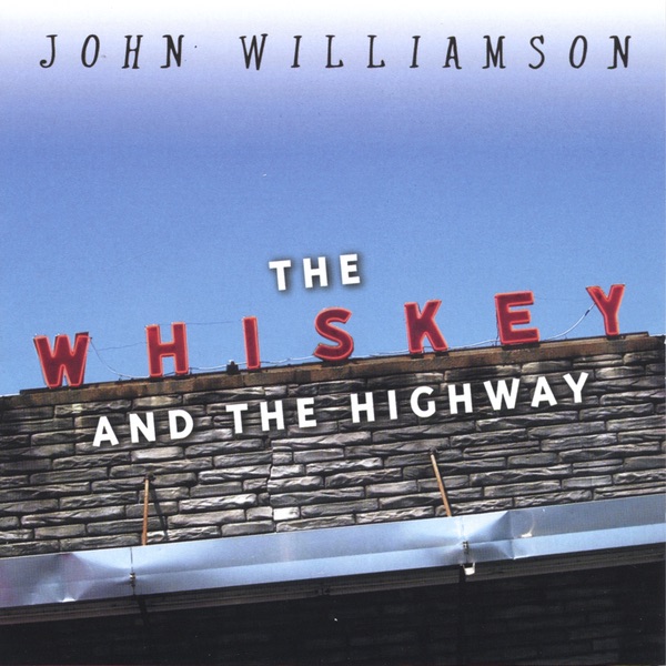 The Whiskey and the Highway album cover