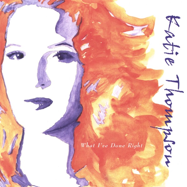 What I've Done Right album cover