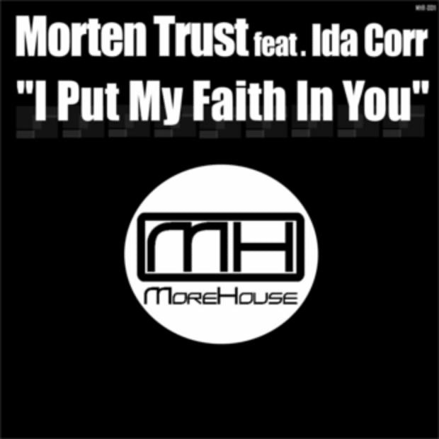 I Put My Faith In You (feat. Ida Corr) - EP [Morehouse Records] album cover