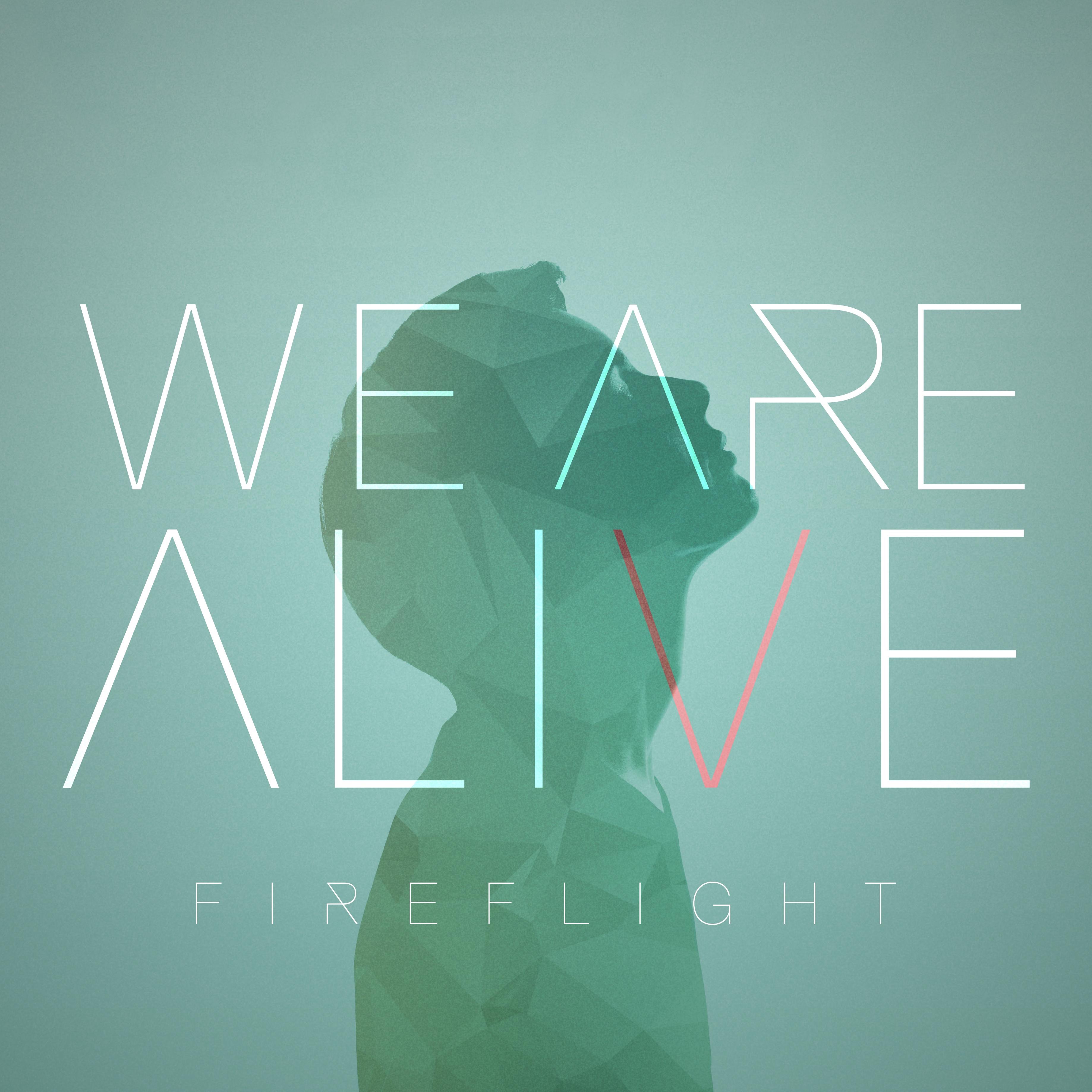 We Are Alive - Single album cover