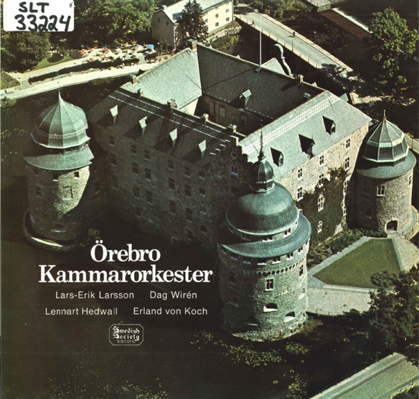 Larsson, Wirén, Hedwall & Koch: Works for Orchestra album cover