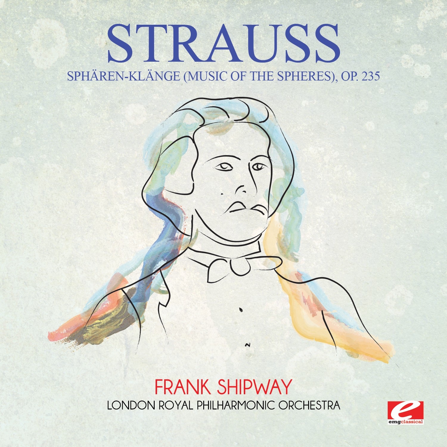 Strauss: Sphären-Klänge (Music of the Spheres), Op. 235 [Remastered] - Single album cover