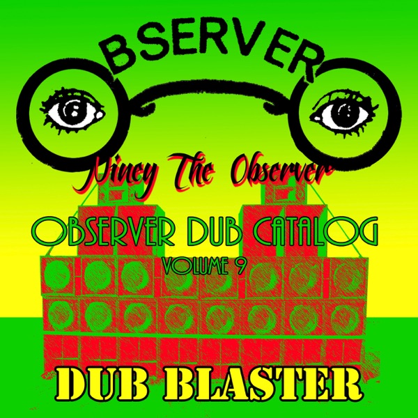 Observer Dub Catalog, Vol. 9 - Dub Blaster album cover