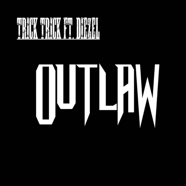 Outlaw (feat. Diezel) - Single album cover