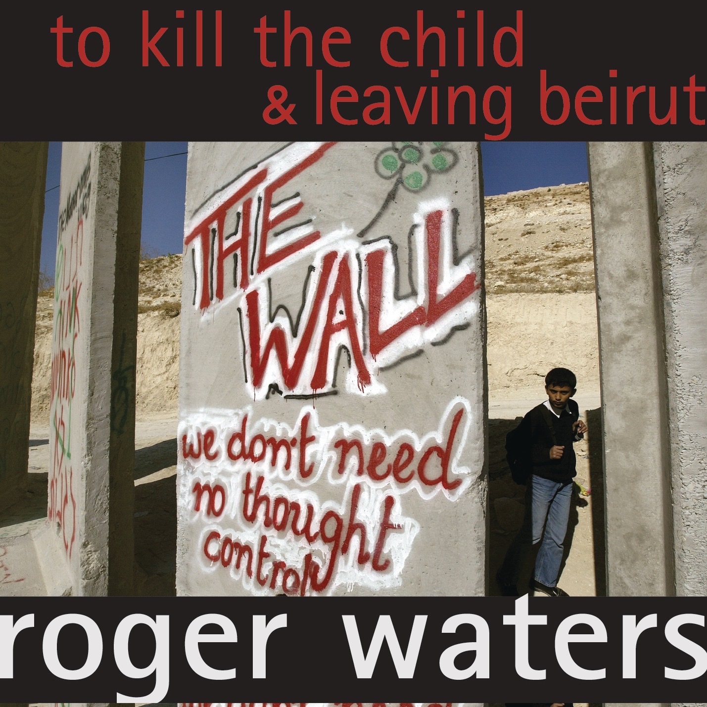 To Kill the Child / Leaving Beirut - Single album cover