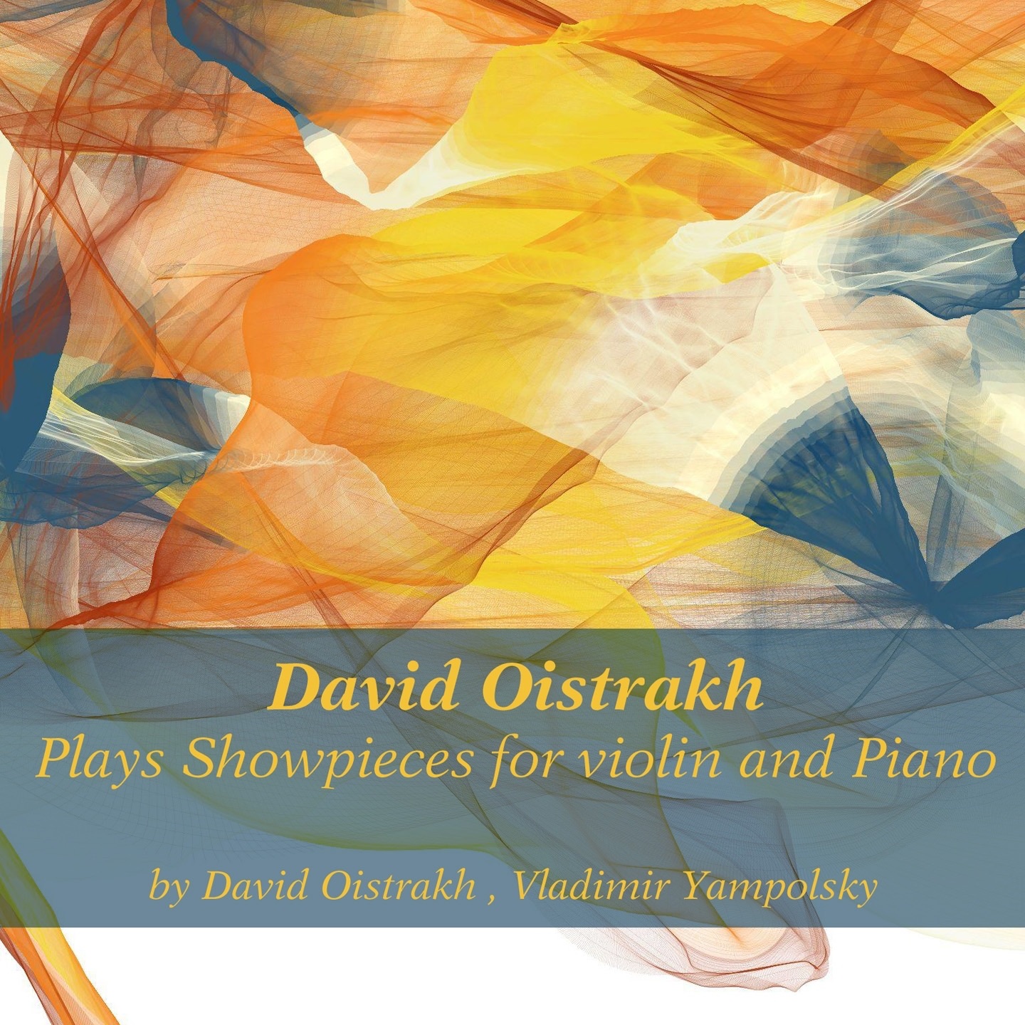 David Oistrakh Plays Showpieces for Violin and Piano album cover