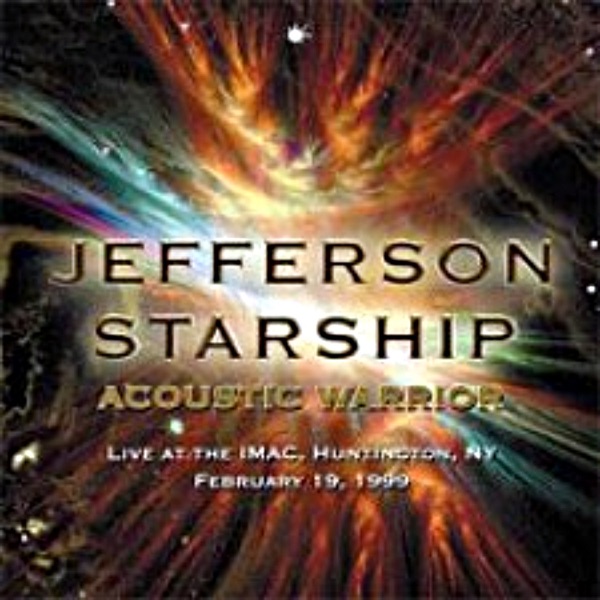 Acoustic Warrior: Live At the IMAC, Huntington, NY, February 19, 1999 album cover
