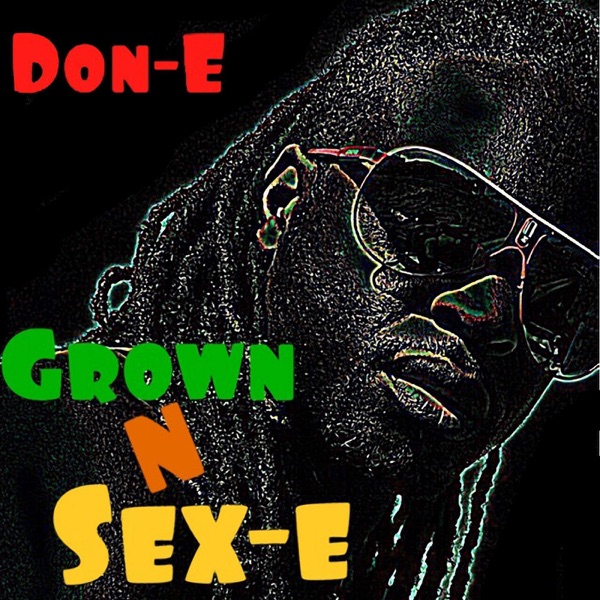 Grown n Sex-E - Single album cover