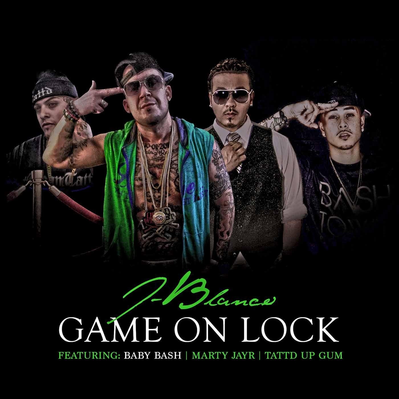 Game On Lock (feat. Baby Bash, Tattd Up Gum & Marty Jayr) - Single album cover