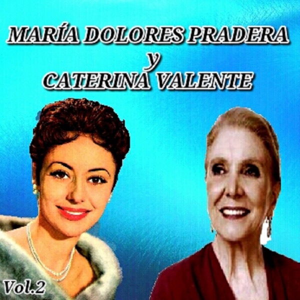 María Dolores Pradera y Caterina Valente (Remastered) album cover