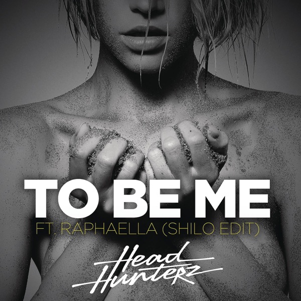 To Be Me (feat. Raphaella) [Shilo Edit] - Single album cover