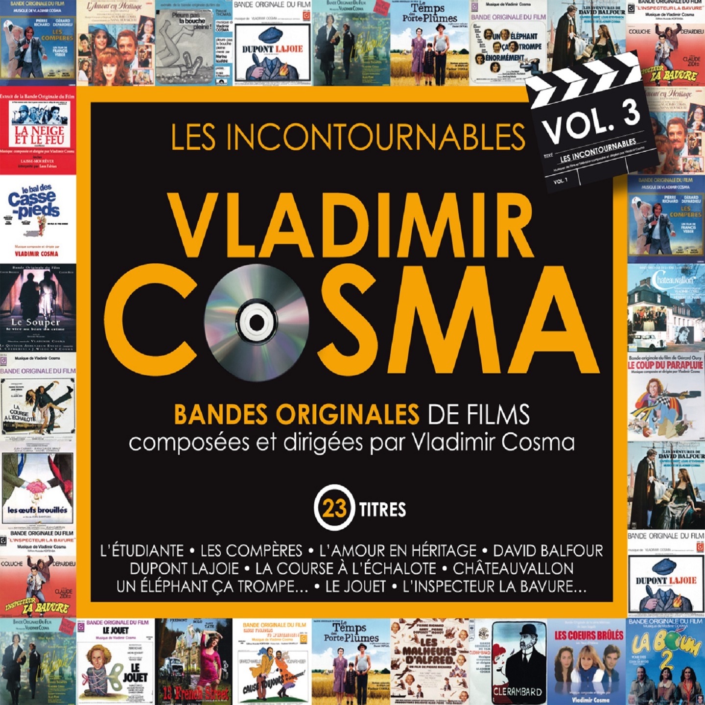 Les incontournables, vol. 3 (Bandes originales de films composées par Vladimir Cosma) album cover