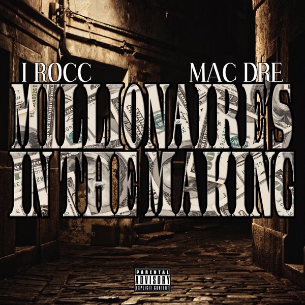Millionaire's In the Making (feat. Mac Dre) - Single album cover