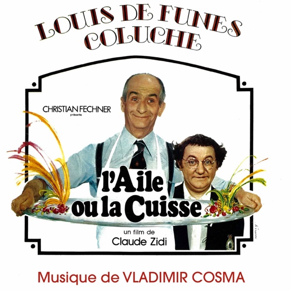 L'aile ou la cuisse (Bande originale du film de Claude Zidi) album cover