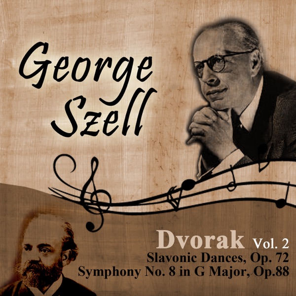 Dvorak, Vol. 2: Slavonic Dances, Op. 72 - Symphony No. 8 in G Major, Op.88 album cover