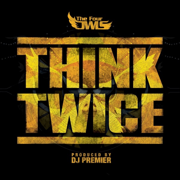 Think Twice (feat. DJ Premier) - Single album cover