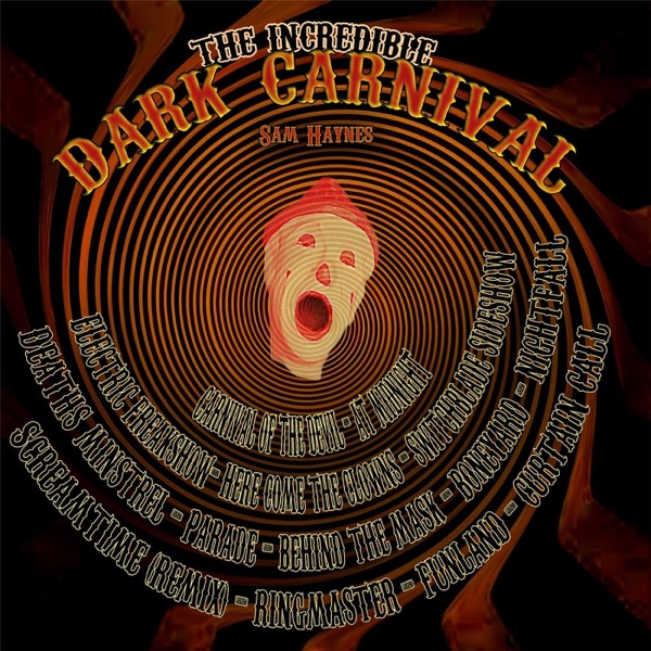 The Incredible Dark Carnival (Halloween 2015 Horror Music) album cover