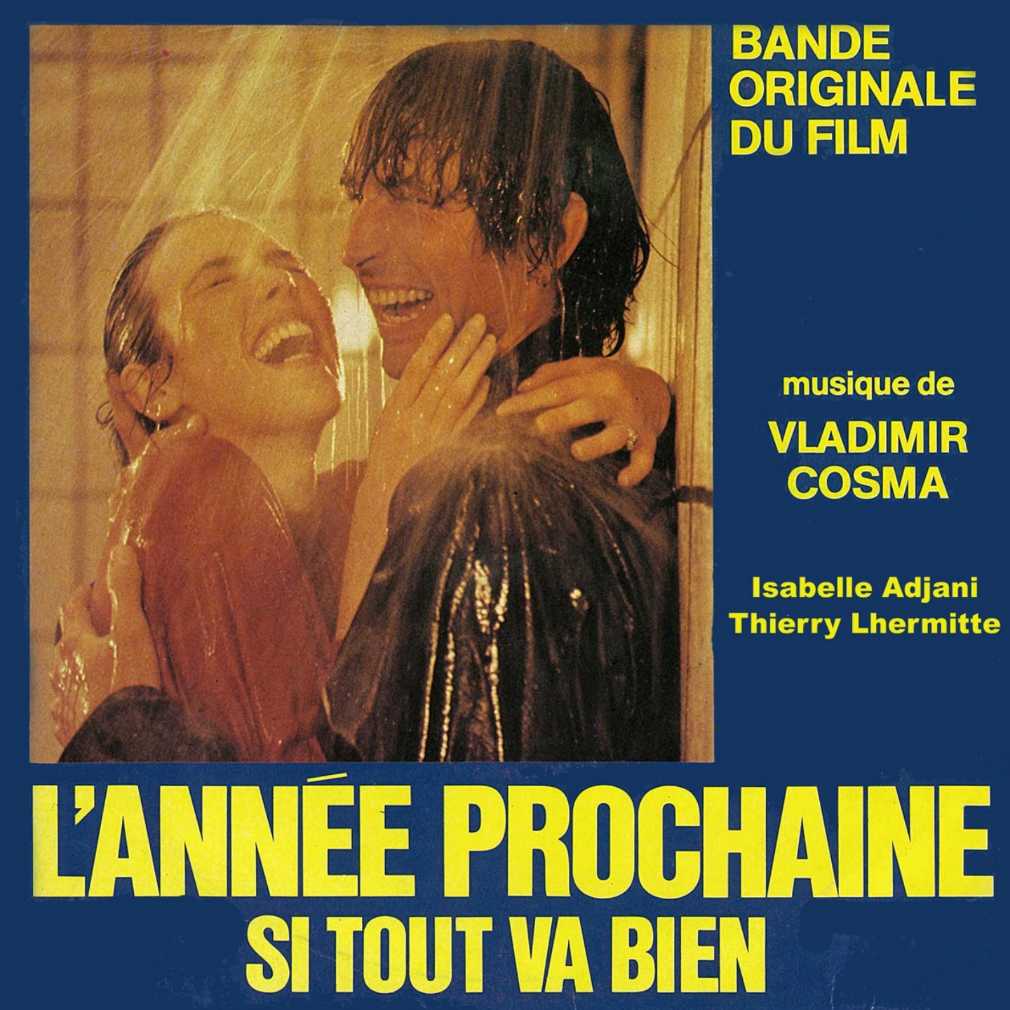 L'année prochaine si tout va bien (Bande originale du film de Jean-Loup Hubert) - EP album cover