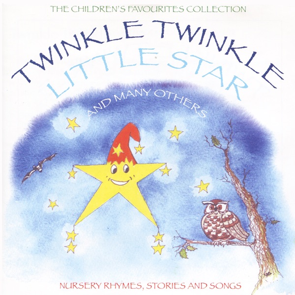 The Children's Favourites Collection - Twinkle Twinkle Little Star and Many Others album cover