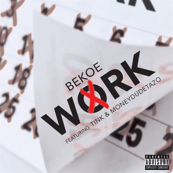 Work (feat. Tink & Moneydudetazo) - Single album cover