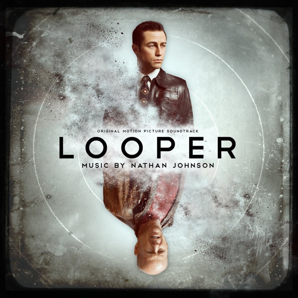 Looper (Original Motion Picture Soundtrack) album cover