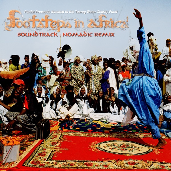 Footsteps in Africa Soundtrack Nomadic Remix album cover