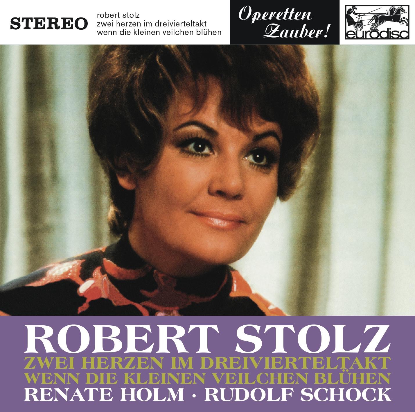 Stolz: Zwei Herzen im Dreivierteltakt & Wenn die kleinen Veilchen blühen (Highlights) album cover