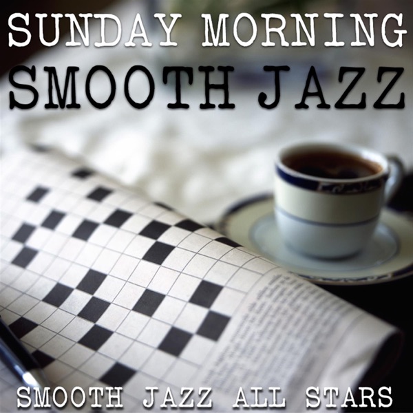 Sunday Morning Smooth Jazz album cover