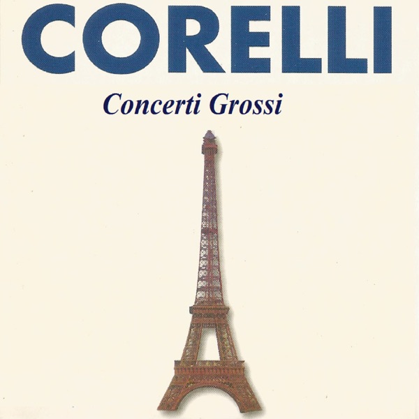 Corelli - Concerti Grossi album cover
