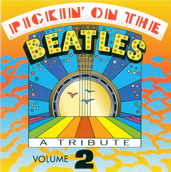 Pickin' On the Beatles, Volume 2: A Bluegrass Tribute album cover