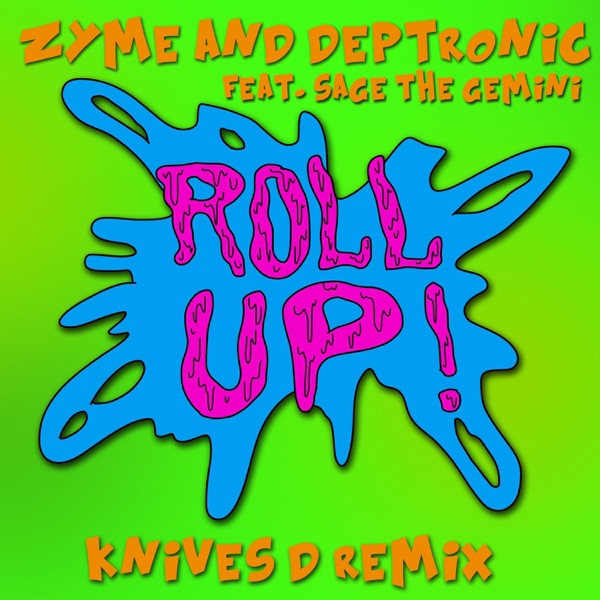 Roll Up (feat. Sage the Gemini) [Knives D Remix] - Single album cover