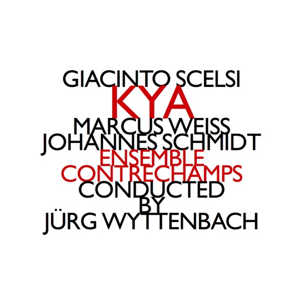 Giacinto Scelsi: KYA album cover