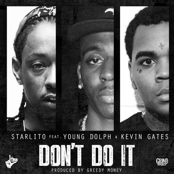 Don't Do It (feat. Young Dolph & Kevin Gates) - Single album cover
