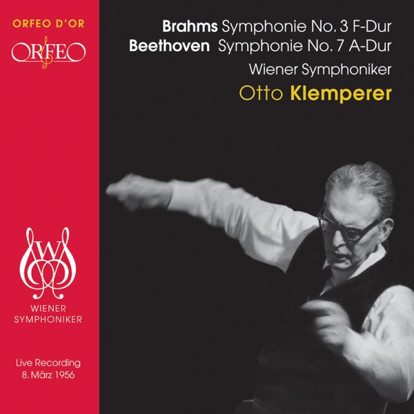 Brahms: Symphony No. 3 - Beethoven: Symphony No. 7 album cover